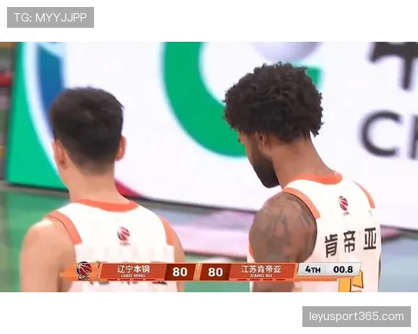 辽宁本钢95-82加时险胜江苏肯帝亚,威尔斯空接绝杀未果